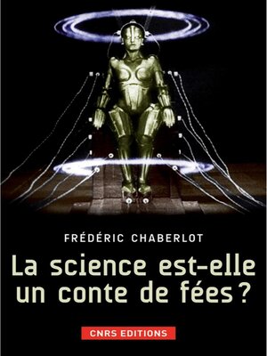 cover image of La Science est-elle un conte de fées?